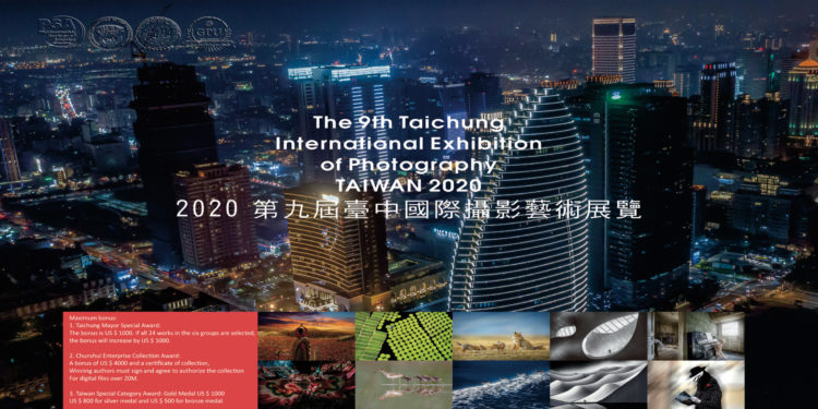 The 9th Taichung 2020 INTERNATIONAL EXHIBITION OF PHOTOGRAPHY